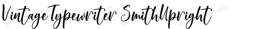 VintageTypewriter SmithUpright字体转换